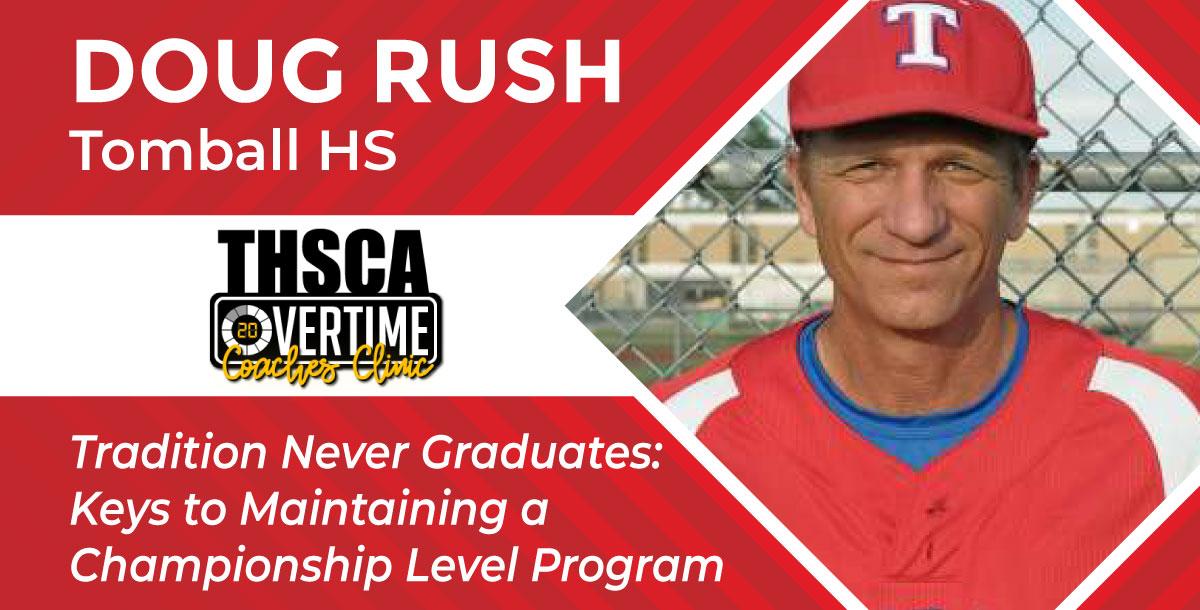 Tradition Never Graduates: Maintaining a Championship Program – Doug Rush