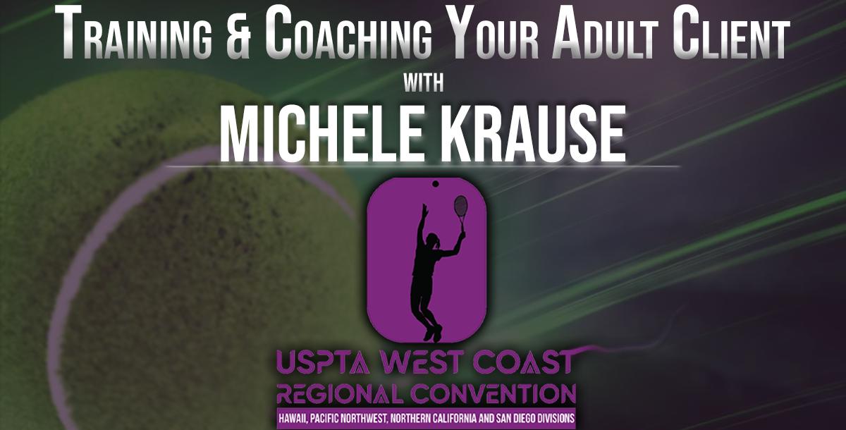 Training and Coaching Your Adult Client – Michele Krause