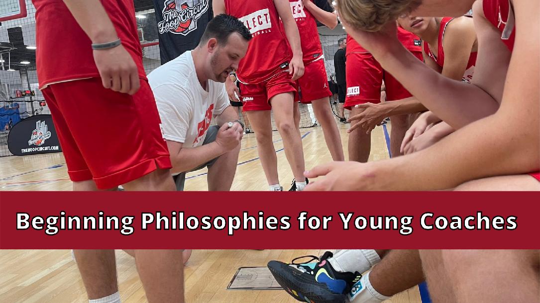 Beginning Philosophies for Young Coaches