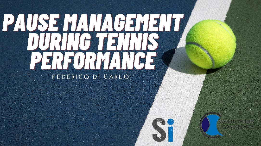 Pause Management During Tennis Performance – Federico Di Carlo