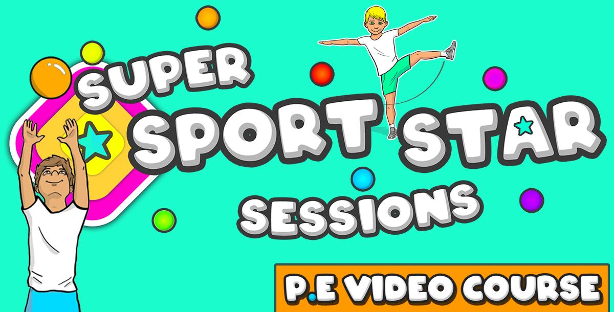 Super Sport Star Sessions – Follow along PE skills and circuits