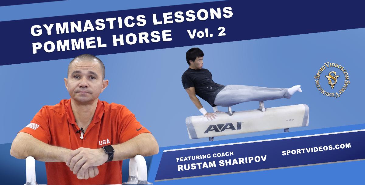 Gymnastics Lessons Vol. 2 – Pommel Horse featuring Coach Rustam Sharipov