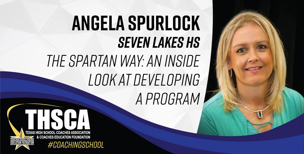 Angela Spurlock – Seven Lakes HS – Inside Look at Developing a Program