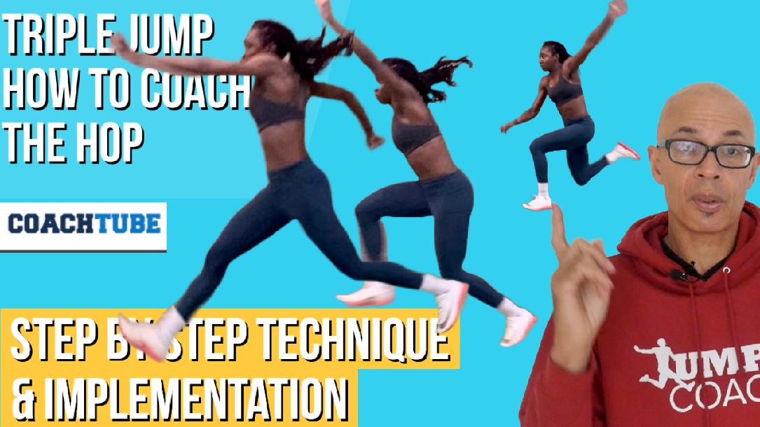 JUMPS COACH TRIPLE JUMP COACHING CLINIC – HOW TO COACH THE HOP