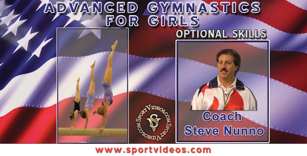 Advanced Gymnastics for Girls – Optional Skills featuring Coach Steve Nunno