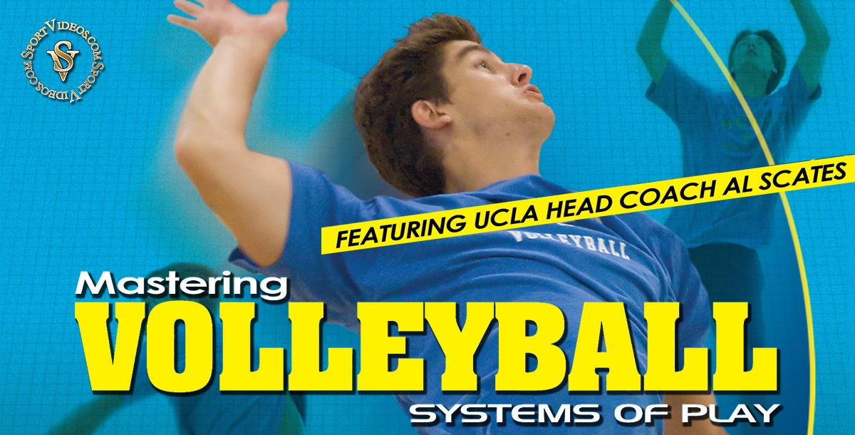 Mastering Volleyball – Systems of Play featuring Coach Al Scates (19 NCAA National Championships)