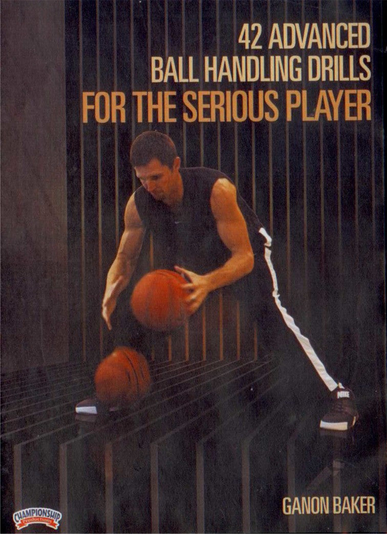 (Rental)-42 Advanced Ball Handling Drills For The Serious