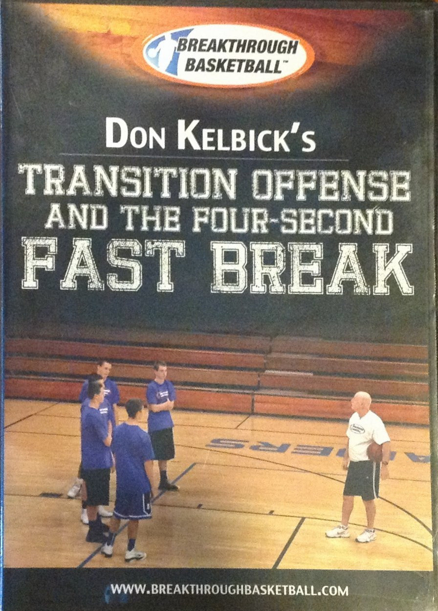 (Rental)-Don Kelbick’s Transition Offense & The 4 Second Fast Break